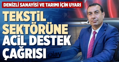TEKSTİL SEKTÖRÜNE ACİL DESTEK ÇAĞRISI 