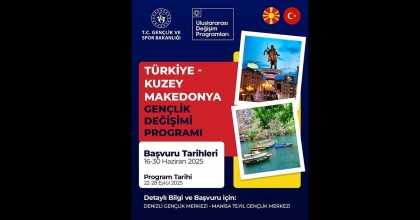 MAKEDONYA DEĞİŞİM PROGRAMI BAŞVURULARI BAŞLADI