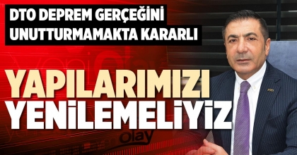 YAPILARIMIZI YENİLEMELİYİZ