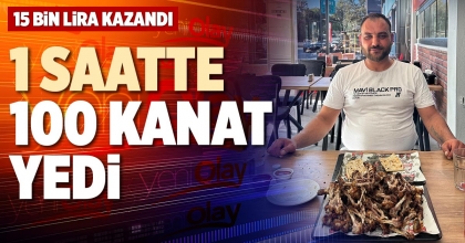 1 SAATTE 100 KANAT YEDİ
