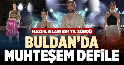BULDAN’DA MUHTEŞEM DEFİLE
