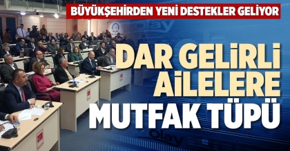 DAR GELİRLİ AİLELERE MUTFAK TÜPÜ