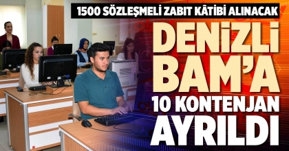 DENİZLİ BAM’A 10 KONTENJAN AYRILDI