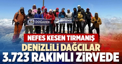 DENİZLİLİ DAĞCILAR 3.723 RAKIMLI ZİRVEDE 