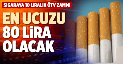 EN UCUZU 80 LİRA OLACAK