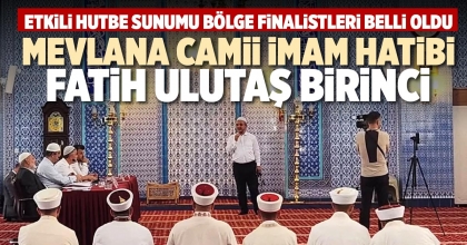 MEVLANA CAMİİ İMAM HATİBİ FATİH ULUTAŞ BİRİNCİ