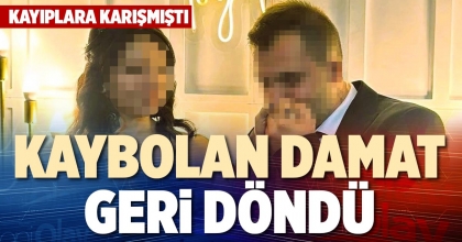 KAYBOLAN DAMAT GERİ DÖNDÜ