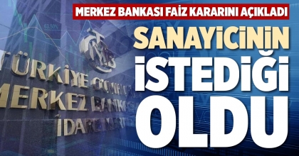 SANAYİCİNİN İSTEDİĞİ OLDU
