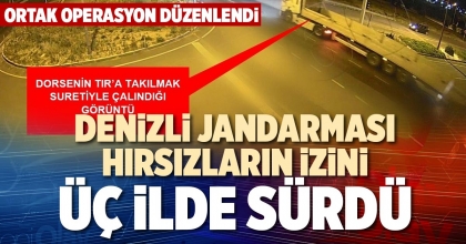 DENİZLİ JANDARMASI HIRSIZLARIN İZİNİ ÜÇ İLDE SÜRDÜ