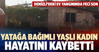 YATAĞA BAĞIMLI YAŞLI KADIN HAYATINI KAYBETTİ