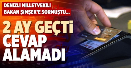 2 AY GEÇTİ CEVAP ALAMADI
