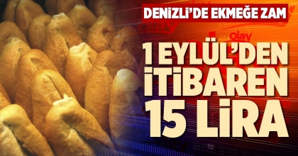 1 EYLÜL’DEN İTİBAREN 15 LİRA