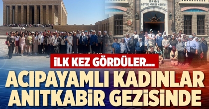 ACIPAYAMLI KADINLAR ANITKABİR GEZİSİNDE