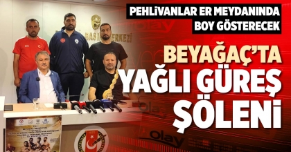 BEYAĞAÇ’TA YAĞLI GÜREŞ ŞÖLENİ