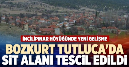 BOZKURT TUTLUCA'DA SİT ALANI TESCİL EDİLDİ