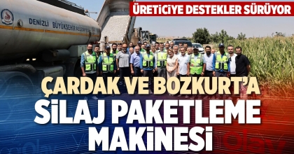 ÇARDAK VE BOZKURT’A SİLAJ PAKETLEME MAKİNESİ