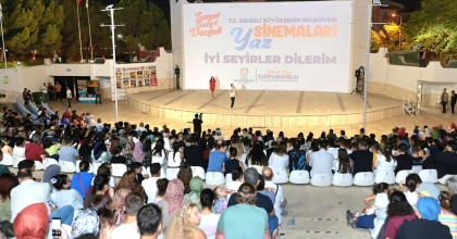 DENİZLİ’DE YAZ SİNEMA AKŞAMLARI COŞKUYLA SÜRÜYOR