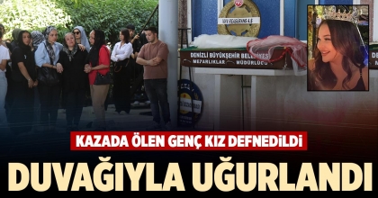 DUVAĞIYLA UĞURLANDI