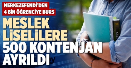 MESLEK LİSELİLERE 500 KONTENJAN AYRILDI