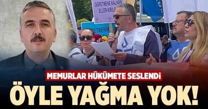 ÖYLE YAĞMA YOK!