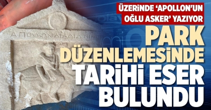 PARK DÜZENLEMESİNDE TARİHİ ESER BULUNDU