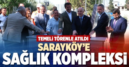 SARAYKÖY’E SAĞLIK KOMPLEKSİ