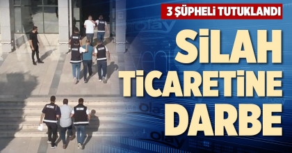 SİLAH TİCARETİNE DARBE