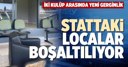 STATTAKİ LOCALAR BOŞALTILIYOR