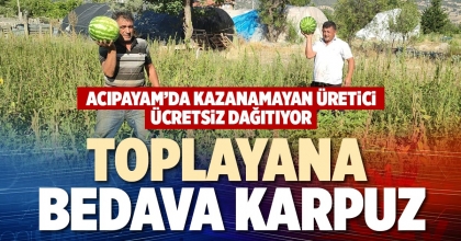 TOPLAYANA BEDAVA KARPUZ