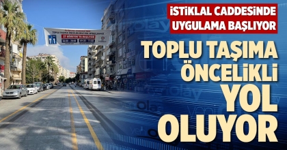 TOPLU TAŞIMA ÖNCELİKLİ YOL OLUYOR