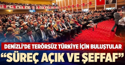 “SÜREÇ AÇIK VE ŞEFFAF”