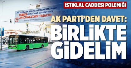 AK PARTİ’DEN DAVET: BİRLİKTE GİDELİM