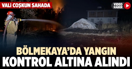 BÖLMEKAYA’DA YANGIN KONTROL ALTINA ALINDI