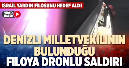 DENİZLİ MİLLETVEKİLİNİN BULUNDUĞU FİLOYA DRONLU SALDIRI