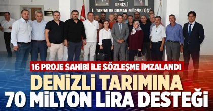 DENİZLİ TARIMINA 70 MİLYON LİRA DESTEK