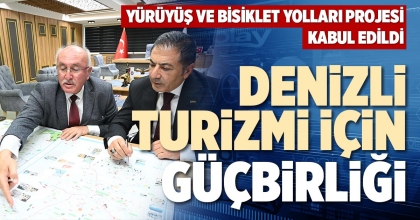 DENİZLİ TURİZMİ İÇİN GÜÇBİRLİĞİ