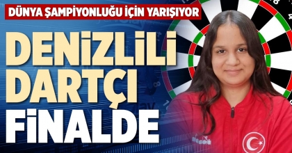 DENİZLİLİ DARTÇI FİNALDE