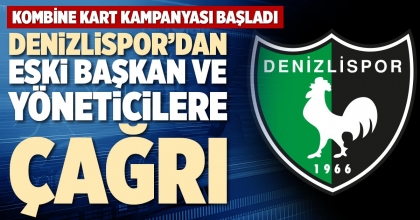 DENİZLİSPOR’DAN ESKİ BAŞKAN VE YÖNETİCİLERE ÇAĞRI