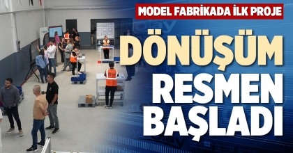DÖNÜŞÜM RESMEN BAŞLADI