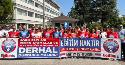 EĞİTİM-İŞ RE’SEN ATAMALARI PROTESTO ETTİ