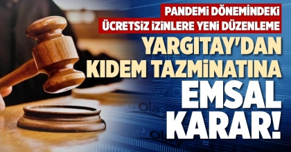 YARGITAY'DAN KIDEM TAZMİNATINA EMSAL KARAR!