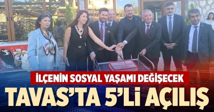 TAVAS’TA 5’Lİ AÇILIŞ