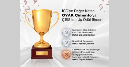 İSG’YE DEĞER KATAN OYAK ÇİMENTO’YA ÇEİS’TEN ÜÇ ÖDÜL BİRDEN