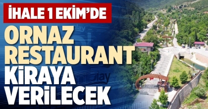 ORNAZ RESTAURANT KİRAYA VERİLECEK