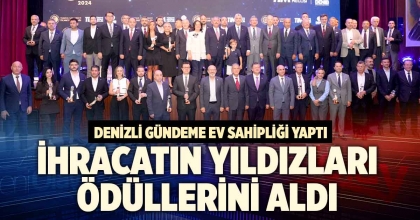 İHRACATIN YILDIZLARI ÖDÜLLERİNİ ALDI