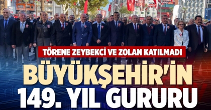 BÜYÜKŞEHİR'İN 149. YIL GURURU