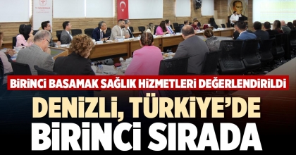 DENİZLİ, TÜRKİYE’DE BİRİNCİ SIRADA