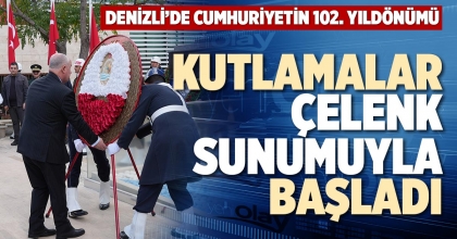 DENİZLİ’DE CUMHURİYETİN 102. YILDÖNÜMÜ