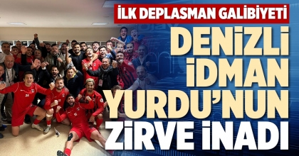DENİZLİ İDMAN YURDU’NUN ZİRVE İNADI