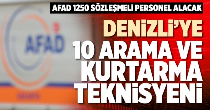 DENİZLİ’YE 10 ARAMA VE KURTARMA TEKNİSYENİ